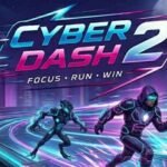 Cyber dash 2