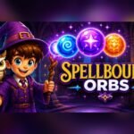 Spellbound Orbs